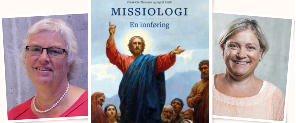 Eskilt og Breistein med i ny lærebok om missiologi